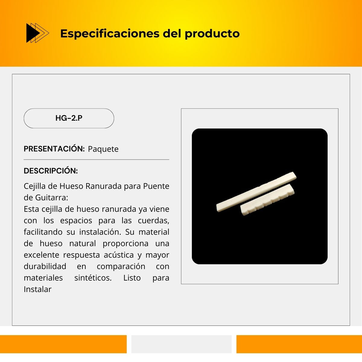 Cejilla De Hueso Ranurado Para Puente de Guitarra HG-2.P