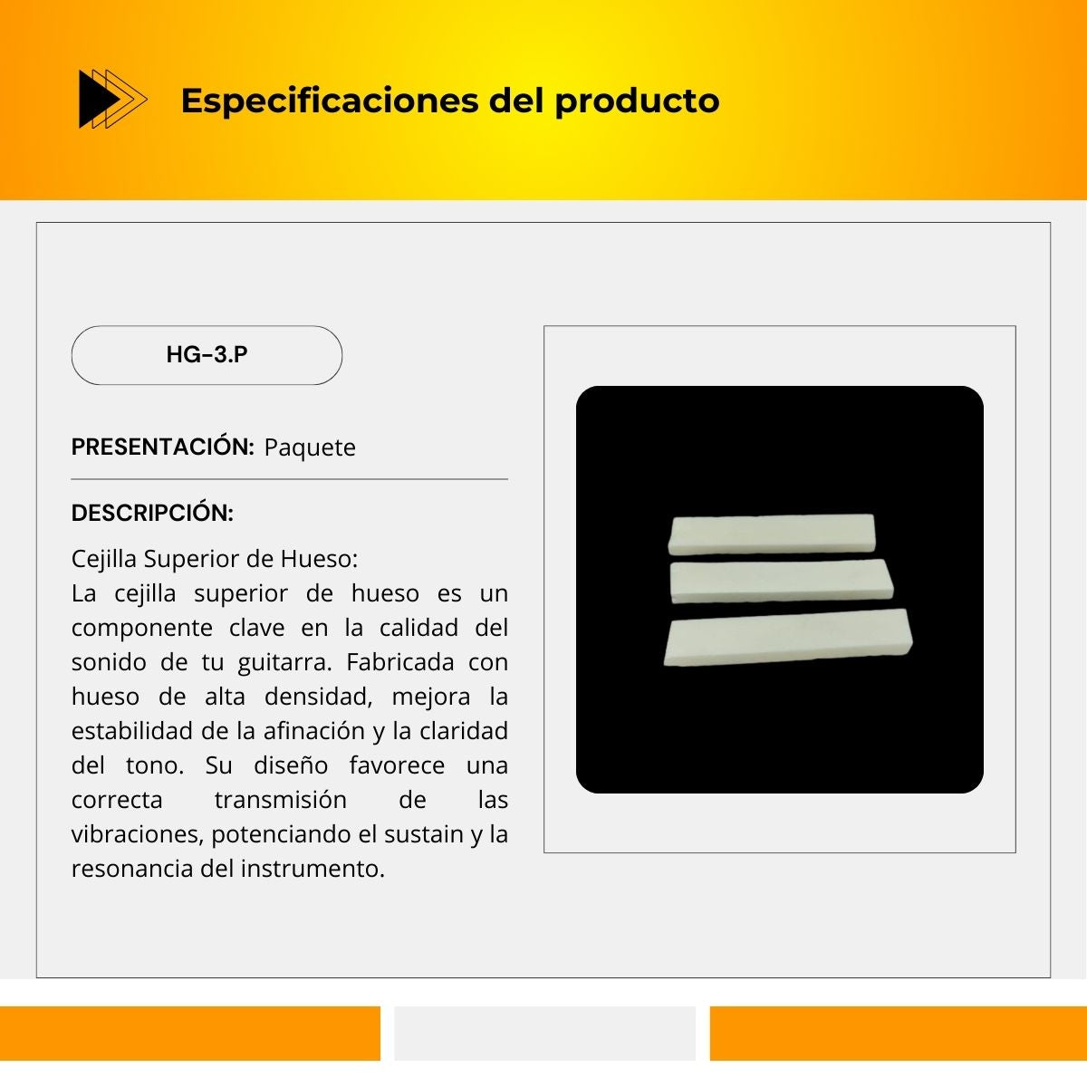 Cejilla Superior De Hueso HG-3.P