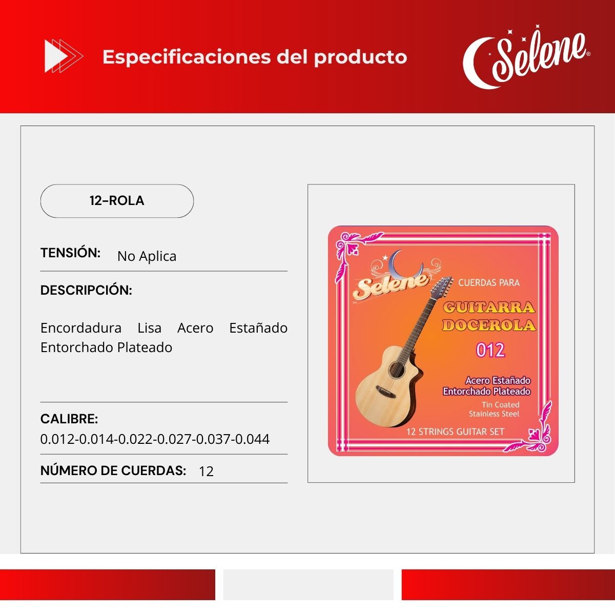 Cuerdas Para Docerola Selene 12-ROLA Octavada