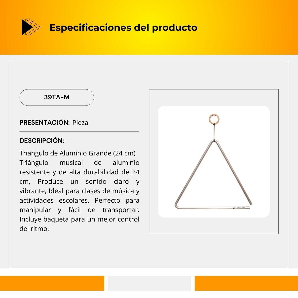 Triangulo de Aluminio 39TA-G