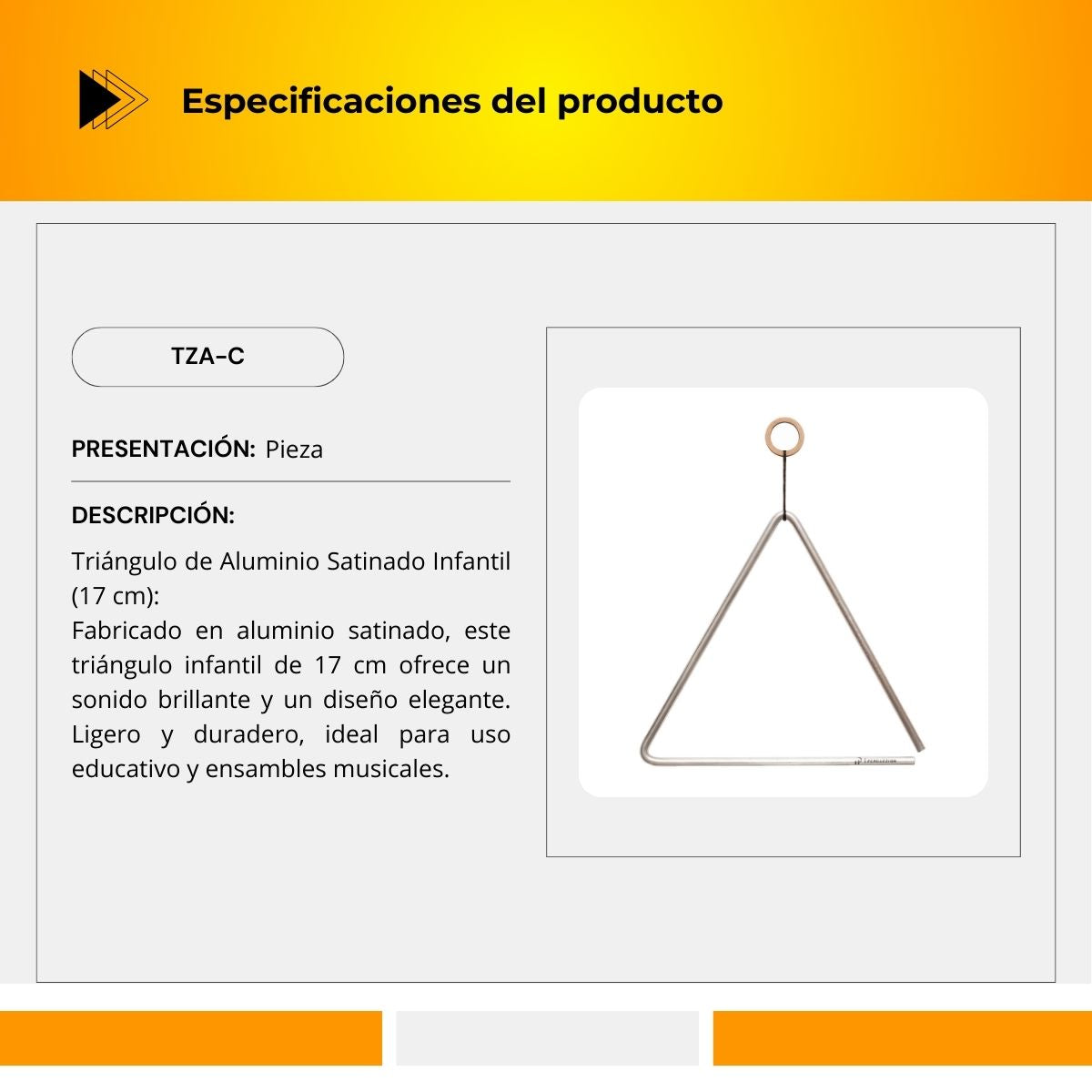 Triangulo de Aluminio Satinado Tamaño Chico TZA-C