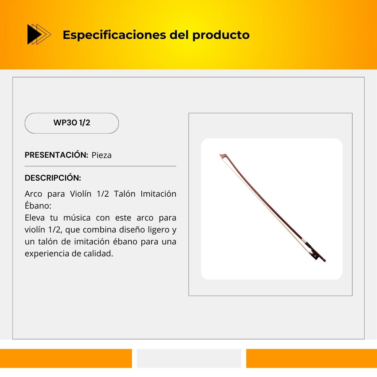 Arco Para Violín 1/2 Con Talón Imitación Ébano WP30 1/2