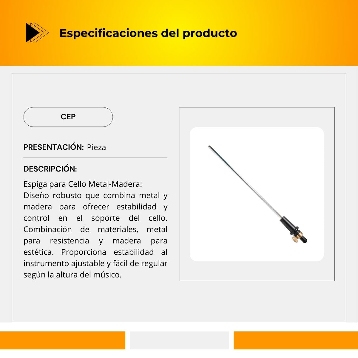 Espiga Para Cello CEP