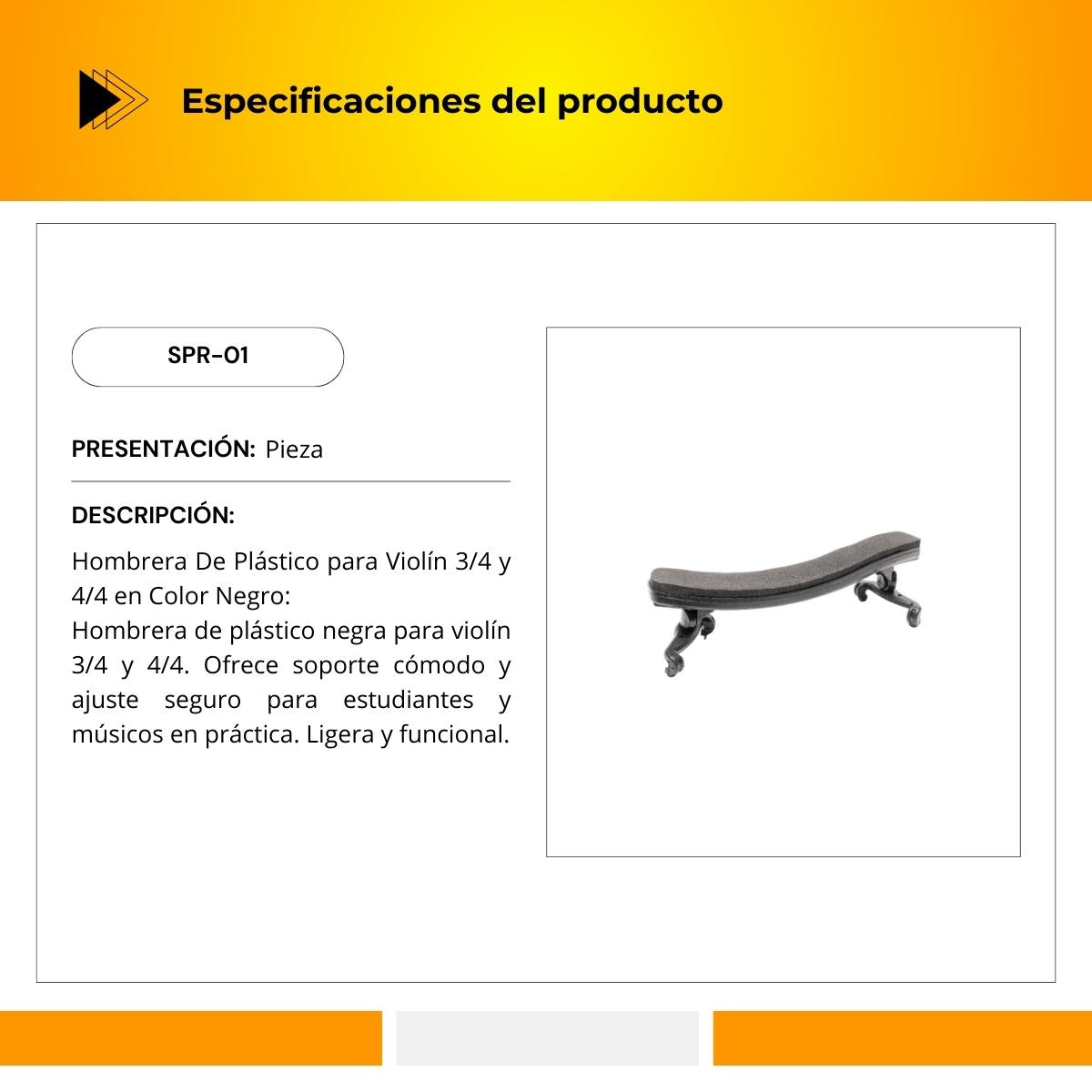 Hombrera De Plástico Para Violín 3/4 y 4/4 SPR-01
