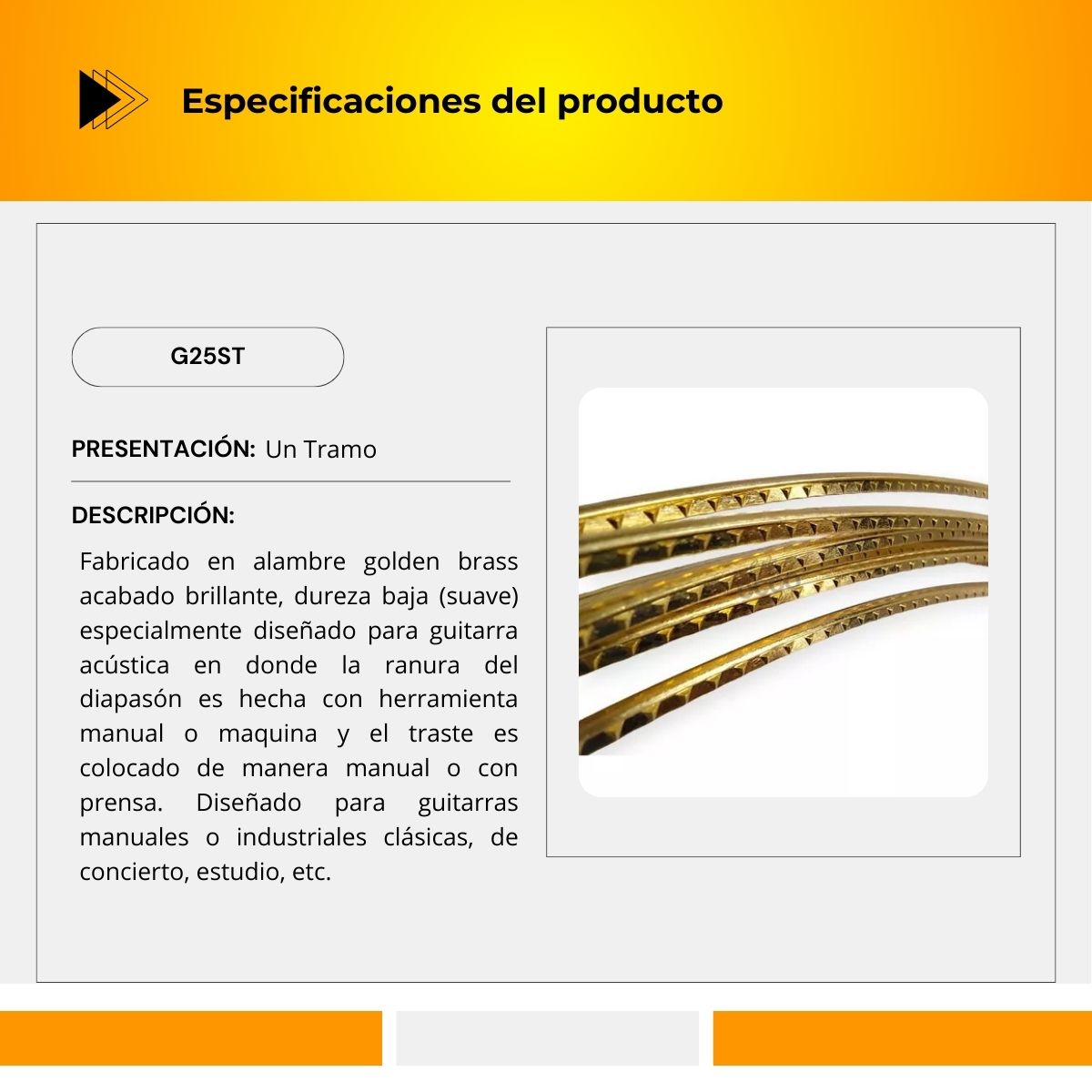 RIEL GOLDEN BRASS (Guitarra) suave UN TRAMO G25ST