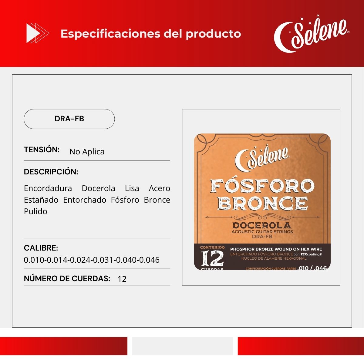 Cuerdas Pares Para Docerola Selene DRA-FB Fósforo Bronce