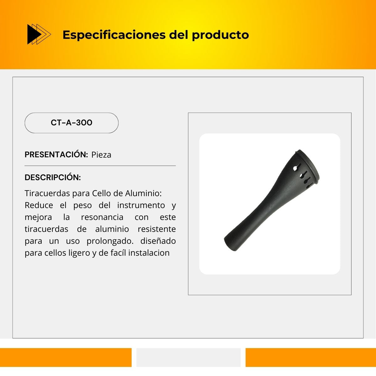 Tiracuerdas Para Cello De Aluminio CT-A-300