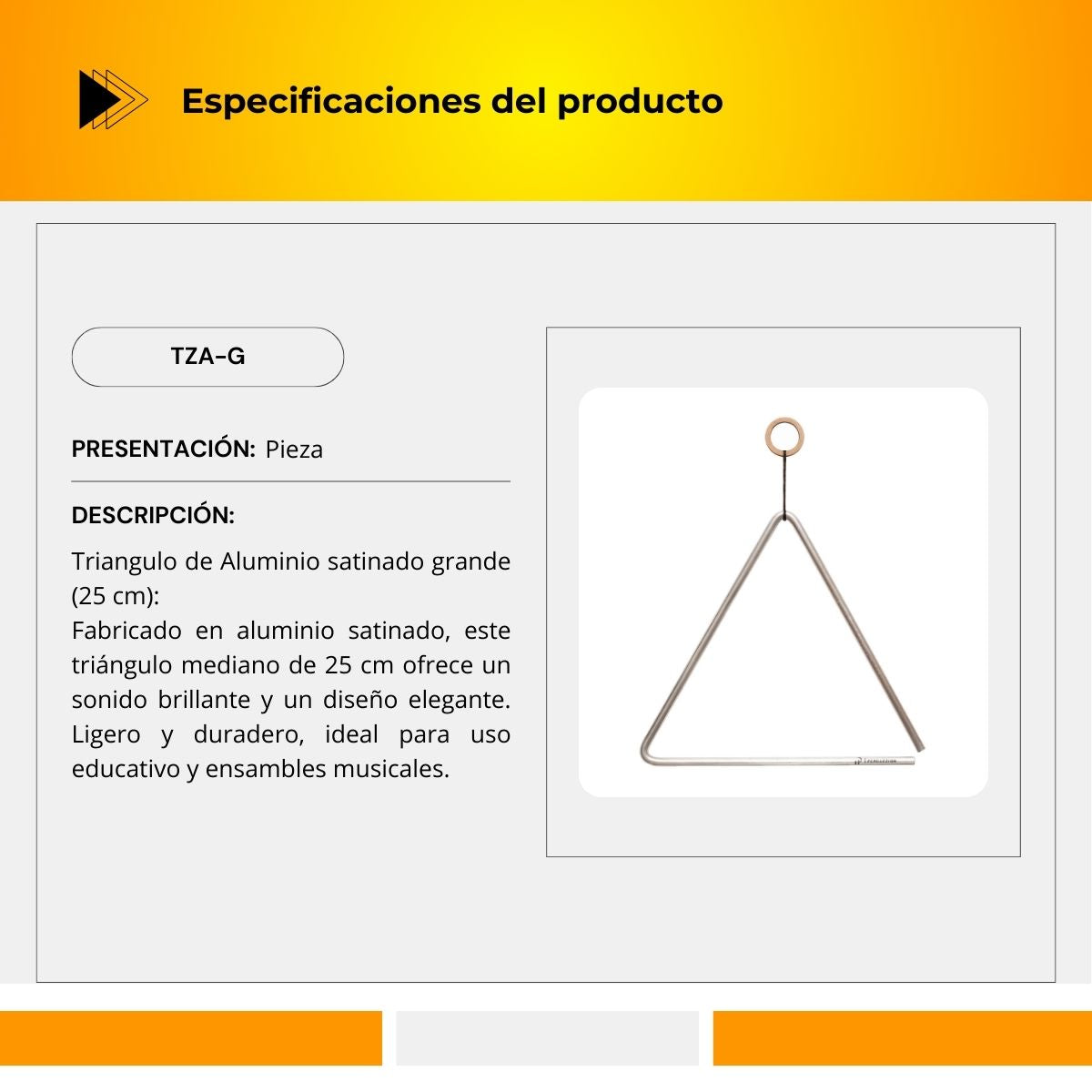 Triangulo de Aluminio Satinado Tamaño Grande TZA-G