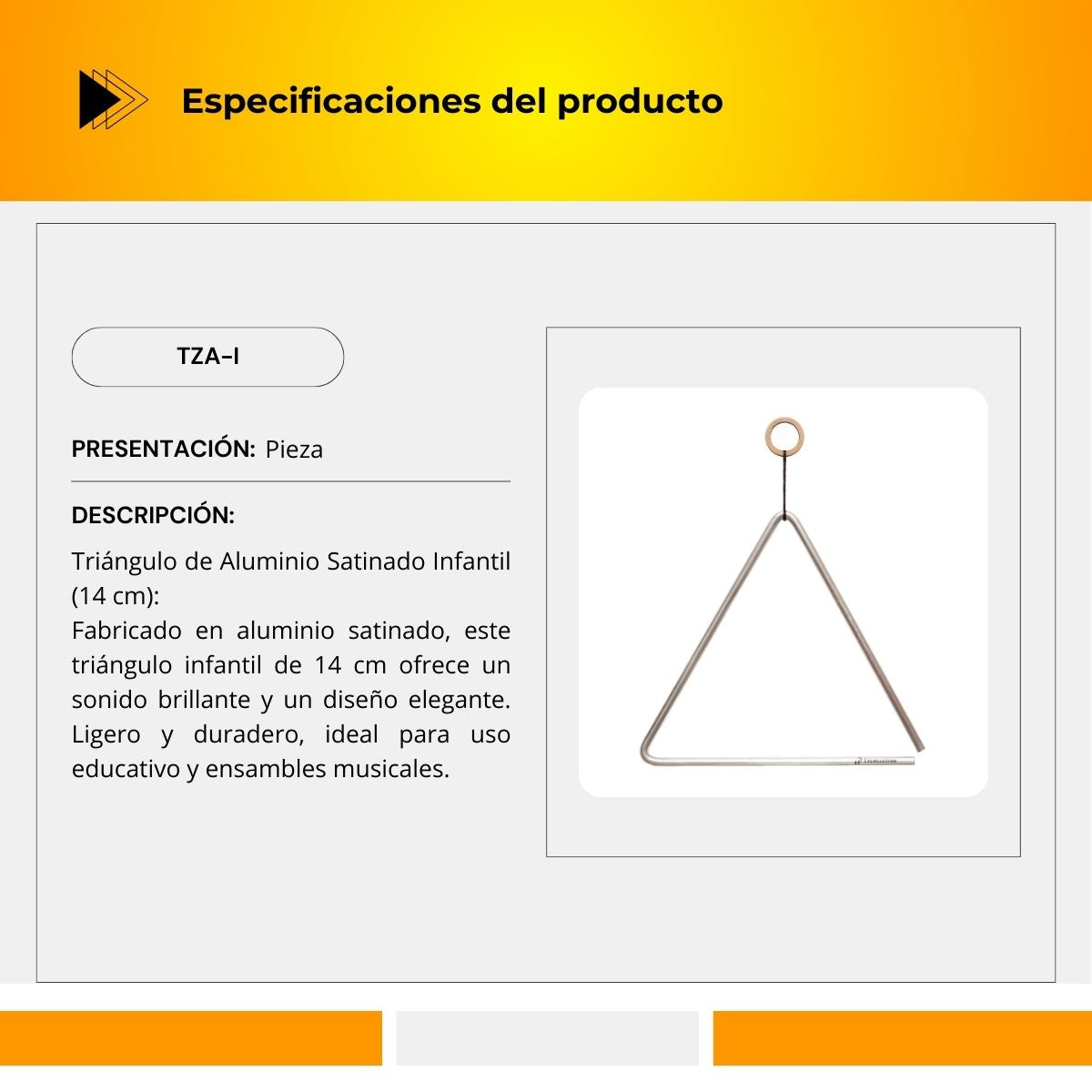 Triangulo De Aluminio Satinado Tamaño Infantil TZA-I